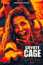 Coyote Cage Streaming VF VOSTFR