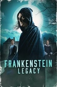 Frankenstein: Legacy Streaming VF VOSTFR