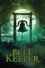 The Bell Keeper Streaming VF VOSTFR